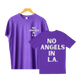 NO ANGELS IN LA TEE