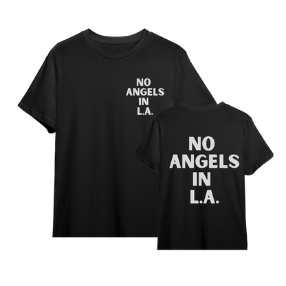 NO ANGELS IN LA TEE