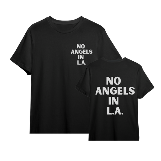 NO ANGELS IN LA TEE