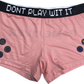DONT PLAY WIT IT 2 piece SET