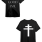 GOOD over EVIL tee