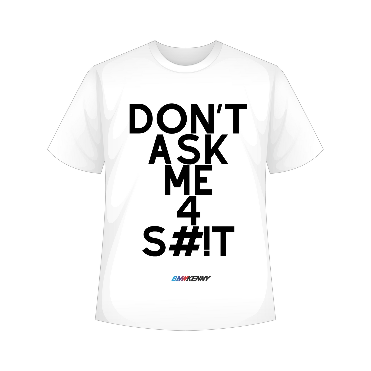 DONT ASK 3D puff print tees